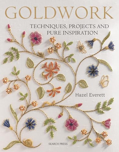Goldwork: Techniques, Projects and Pure Inspiration book cover