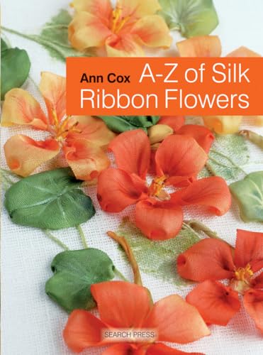 A-Z of Silk Ribbon Flowers book cover