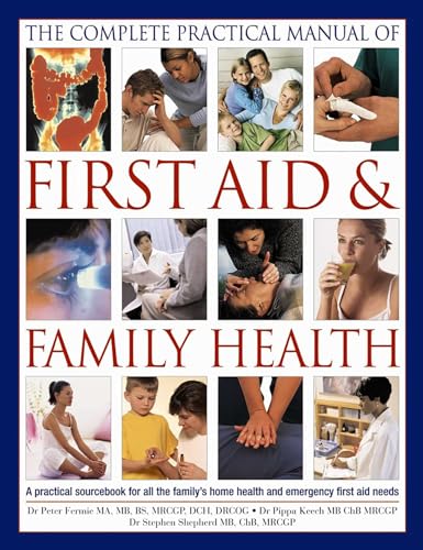 The Illustrated Practical Book of First Aid & Family Health book cover