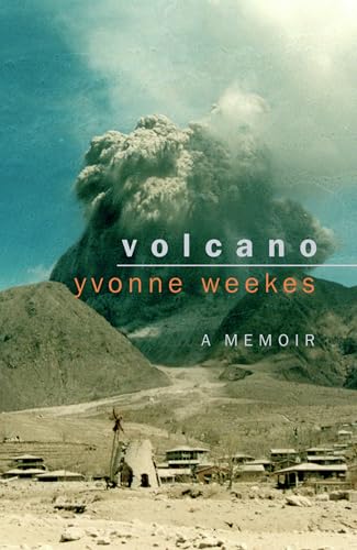 Volcano: A Memoir