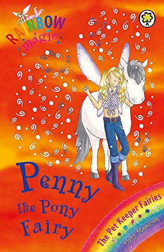 Read Penny The Pony Fairy (Rainbow Magic: Pet Keeper Fairies, #7)