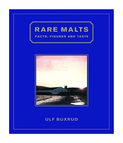 Rare Malts: Facts, Figures and Taste book cover