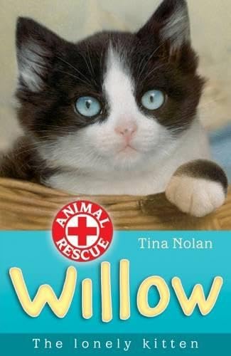 Read Willow: The Lonely Kitten (Animal Rescue, #11)