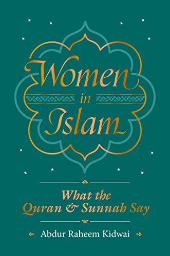 Women in Islam: What the Qur'an and Sunnah Say book cover
