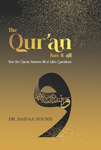 Read The Qur'an Has It All: How the Qur'an Answers All of Life's Questions
