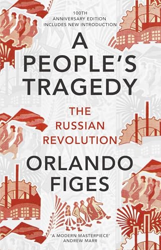 A People's Tragedy: The Russian Revolution book cover