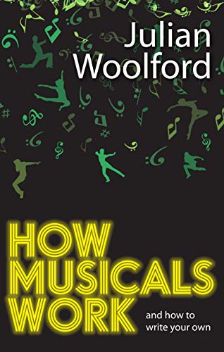 How Musicals Work: And How To Write Your Own book cover