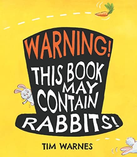 Read Warning! This Book May Contain Rabbits!