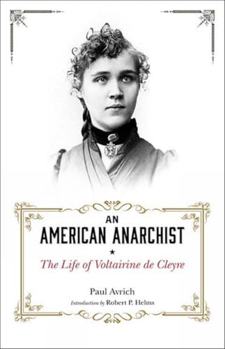 An American Anarchist: The Life of Voltairine De Cleyre book cover