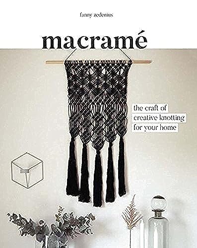 Macrame: The Craft of Creative Knotting for Your Home book cover