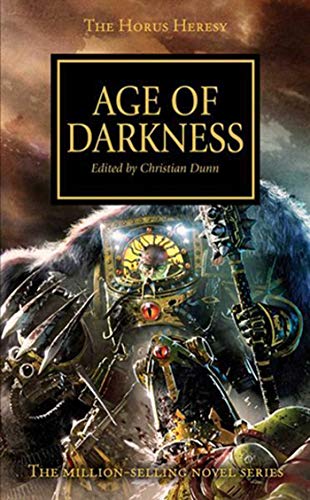 Age of Darkness (The Horus Heresy #16) book cover