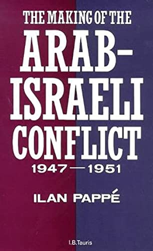 The Making of the Arab-Israeli Conflict