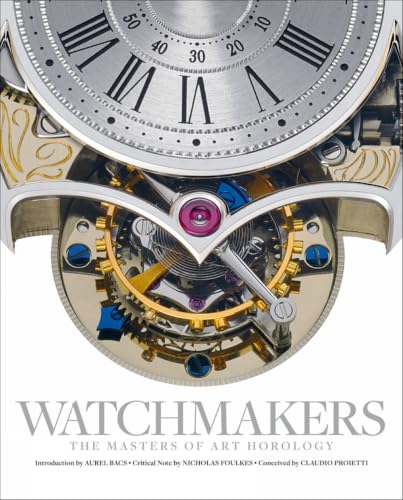 Watchmakers: The Masters of Art Horology book cover