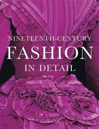 Nineteenth-Century Fashion in Detail book cover