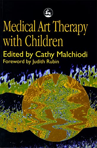 Medical Art Therapy with Children book cover