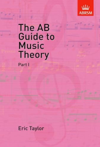The AB Guide to Music Theory: Part I book cover