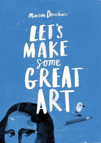 Let's Make Some Great Art book cover