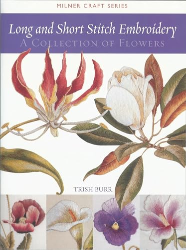 Long and Short Stitch Embroidery: A Collection of Flowers book cover