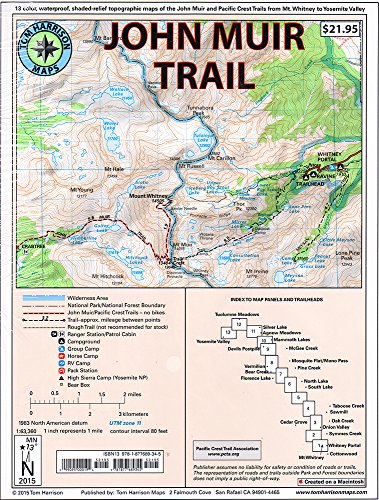 Map Pack Of The John Muir Trail: 13 Six Color, Shaded Relief Topographic Maps Of The John Muir And Pacific Crest Trails Between Mt Whitney And Yosemite Valley book cover