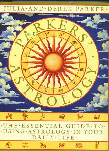 Read Parker's Astrology: The Essential Guide to Using Astrology in Your Daily Life