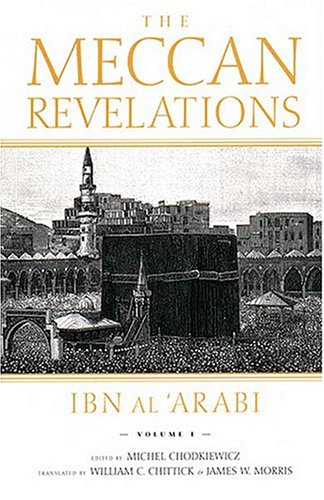 The Meccan Revelations, volume I book cover