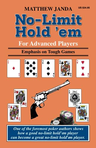 No-Limit Hold 'em for Advanced Players: Emphasis on Tough Games book cover