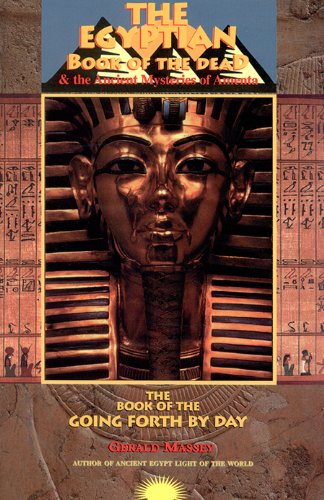 Read Egyptian Book of the Dead and the Ancient Mysteries of Amenta