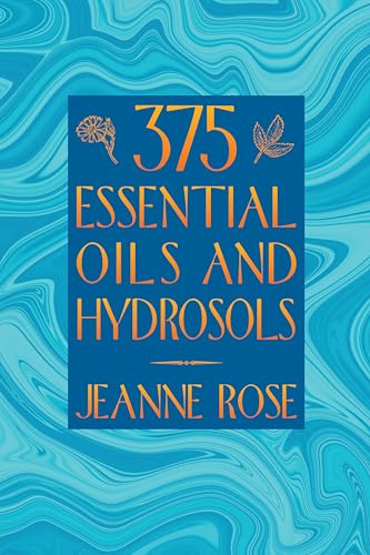 375 Essential Oils and Hydrosols book cover
