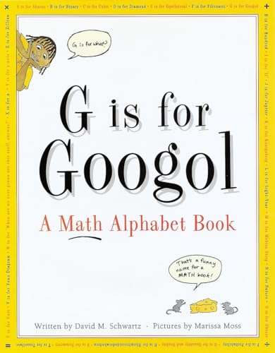 G Is for Googol: A Math Alphabet Book book cover