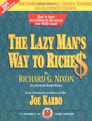 The Lazy Man's Way to Riches