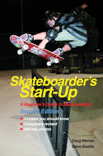 Skateboarder's Start-Up: A Beginner's Guide to Skateboarding book cover