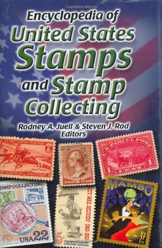 Encyclopedia of United States Stamps and Stamp Collecting book cover