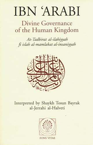 Divine Governance of the Human Kingdom: Including What the Seeker Needs and The One Alone book cover