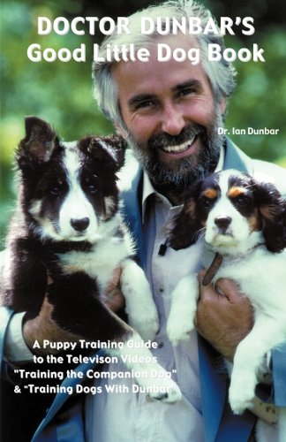 Doctor Dunbar's Good Little Dog Book book cover
