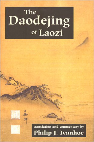 The Daodejing (or Tao Te Ching)