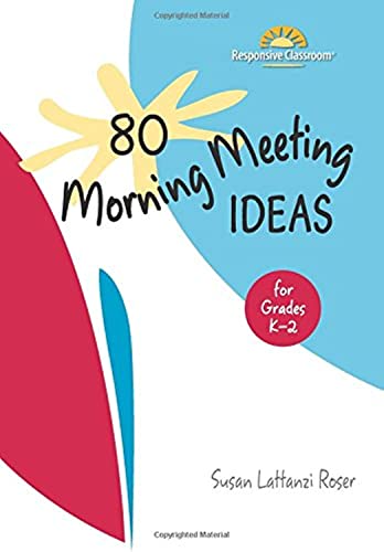 80 Morning Meeting Ideas for Grades K-2 book cover