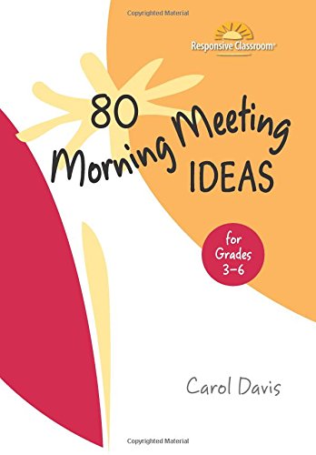 80 Morning Meeting Ideas for Grades 3-6 book cover