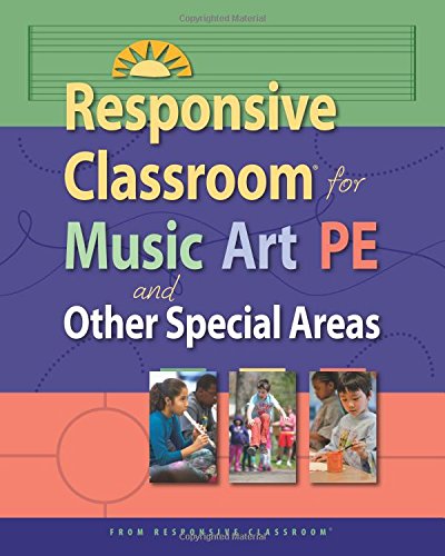 Responsive Classroom for Music, Art, PE, and Other Special Areas book cover