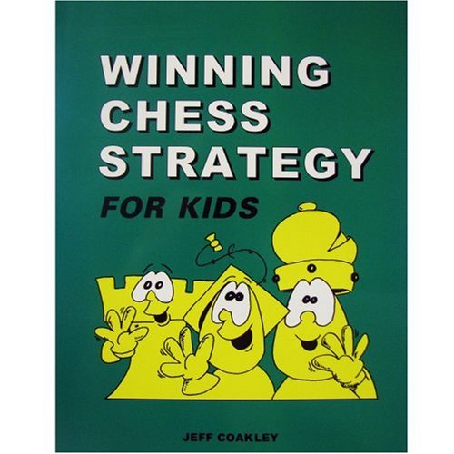Winning Chess Strategy (for Kids)