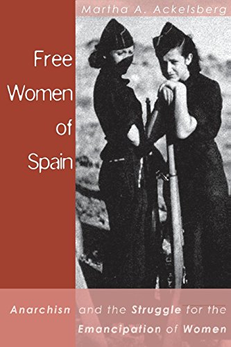 Free Women of Spain: Anarchism and the Struggle for the Emancipation of Women book cover