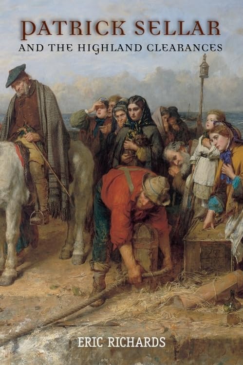Patrick Sellar and the Highland Clearances