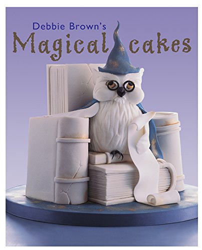 Debbie Brown's Magical Cakes book cover
