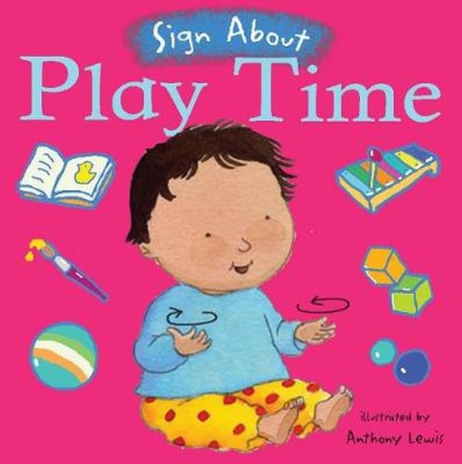 Play Time (Sign About S.) (BSL) (Sign About) book cover