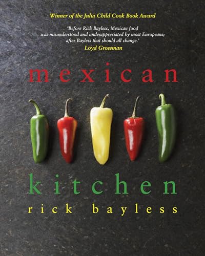 Rick Bayless's Mexican Kitchen book cover