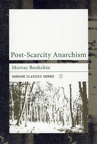 Post-Scarcity Anarchism book cover