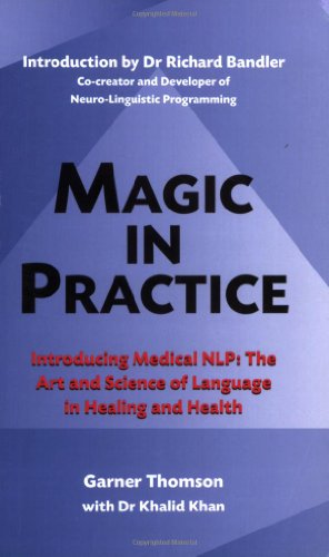 Magic in Practice: Introducing Medical NLP--The Art and Science of Language in Healing and Health book cover
