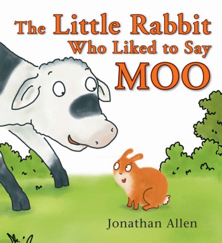 The Little Rabbit Who Liked to Say Moo book cover