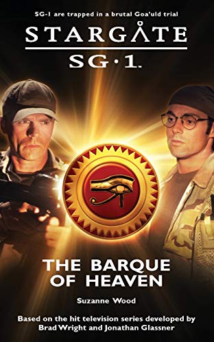 The Barque of Heaven (Stargate SG-1, #11)