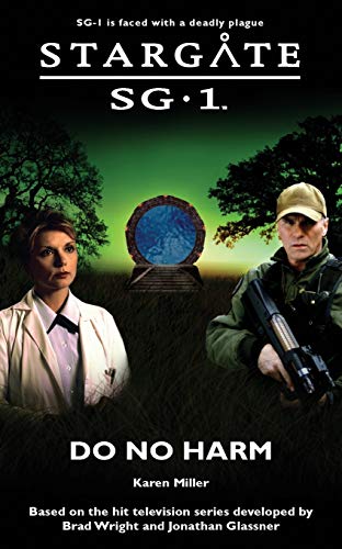 Do No Harm (Stargate SG-1, #12)