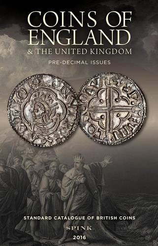 Coins of England & the United Kingdom: Standard Catalogue of British Coins 2016 book cover